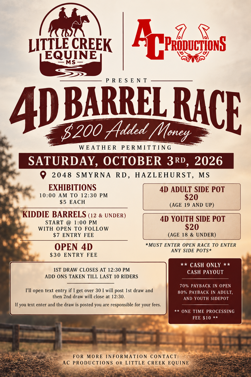 Flyer for the $200 added 4D Barrel Race on 10/3/2026 at Little Creek Equine